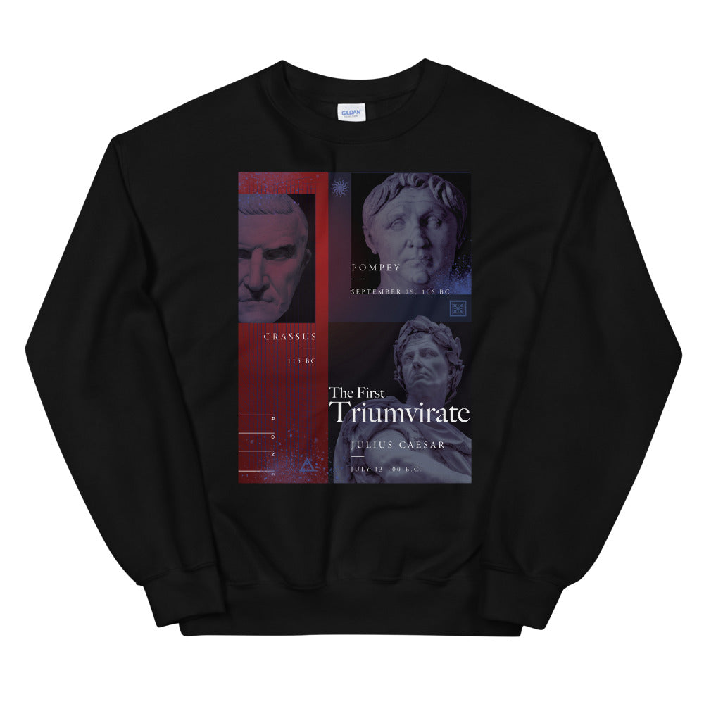 The First Triumvirate Sweatshirt